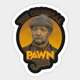 The Original Pawn Star Sticker